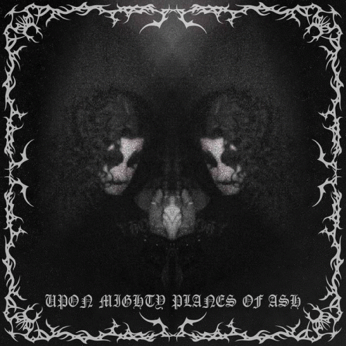 Marrow Of Man : Upon Mighty Planes of Ash